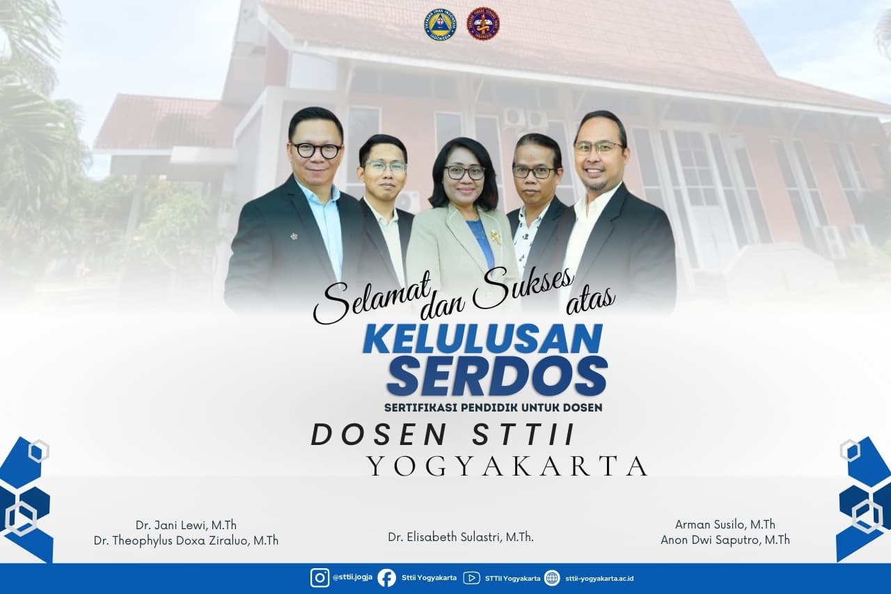 Peningkatan Mutu Dosen, Lima Pengajar STTII Yogyakarta Raih Sertifikasi Pendidik (SERDOS)